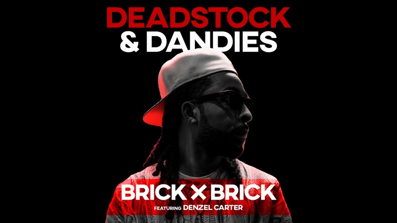 Poster for Brick by Brick, a Deadstock & Dandies film featuring Denzel Carter